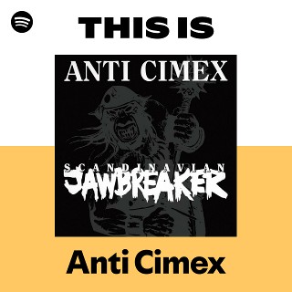 Anti Cimex | Spotify