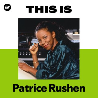 Patrice Rushen | Spotify