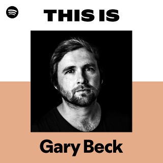 Gary Beck | Spotify