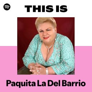 Imagem de Paquita La Del Barrio