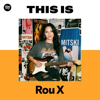 Rou X | Spotify