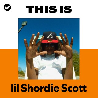 lil Shordie Scott | Spotify