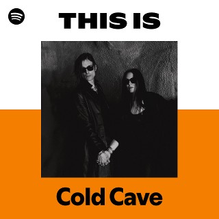This Is Cold Cave