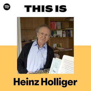 ハインツ・ホリガー | Heinz Holliger - UNIVERSAL MUSIC JAPAN