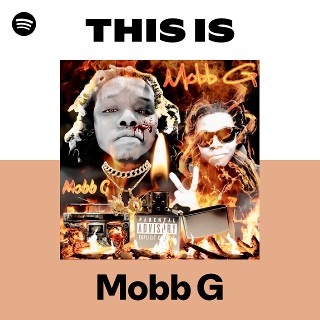 Mobb G | Spotify