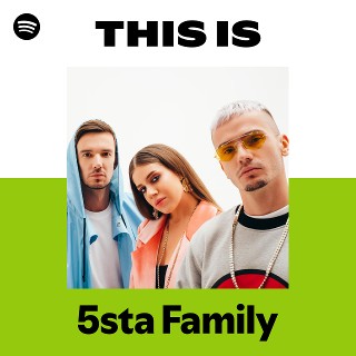 This Is 5sta Family | Spotify Playlist