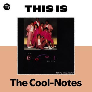 The Cool-Notes | Spotify