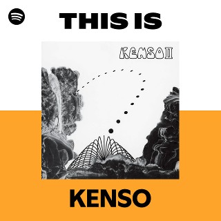 KENSO | Spotify