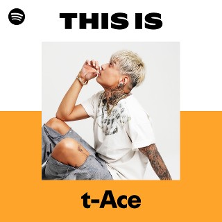 t-Ace | Spotify