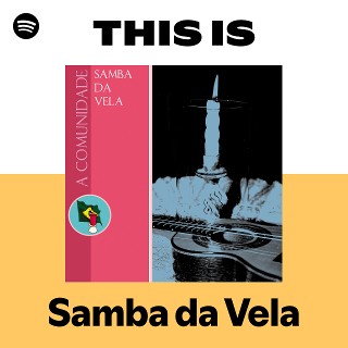 Samba da Vela | Spotify