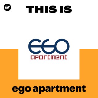 ego apartment | Spotify