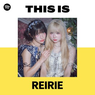 REIRIE | Spotify
