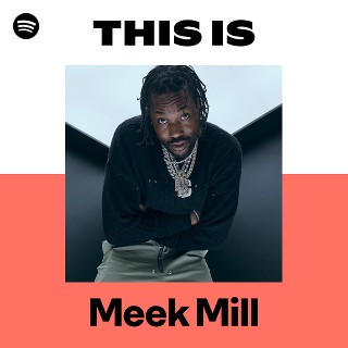 This Is Meek Mill