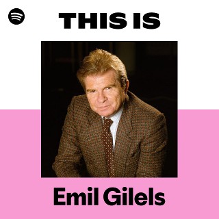 エミール・ギレリス ｜ Emil Gilels - UNIVERSAL MUSIC JAPAN