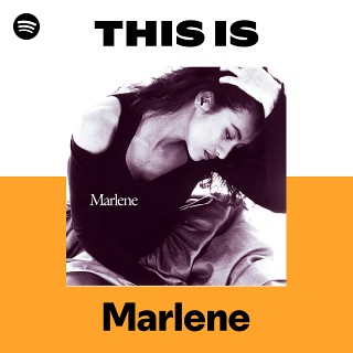 Marlene | Spotify