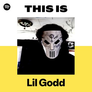 Lil Godd | Spotify