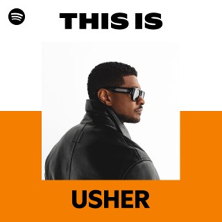 USHER アッシャー アッシャー | Spotify