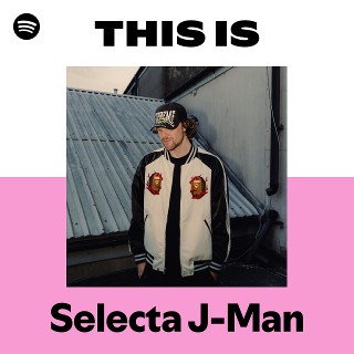 This Is Selecta J-Man