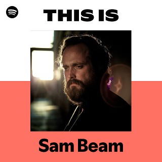 This Is Sam Beam