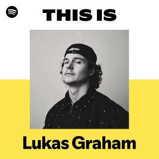 This Is Lukas Graham | Spotify Playlist