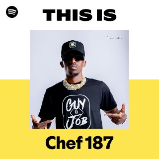 This Is Chef 187 | Spotify Playlist