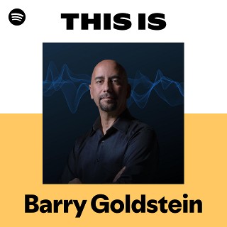 Barry Goldstein | Spotify