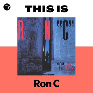 Ron C | Spotify