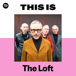The Loft | Spotify