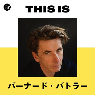 バーナード・バトラー | Spotify