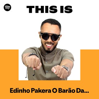 Imagem de Edinho Pakera - O Barão da Pisadinha