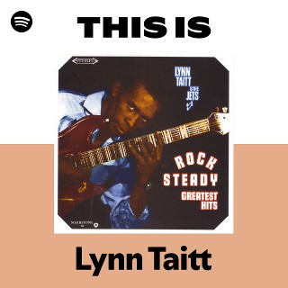 Lynn Taitt | Spotify