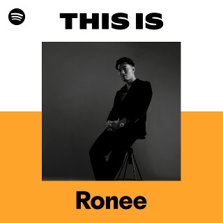 This Is Ronee | Spotify Playlist