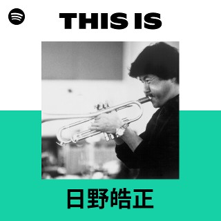 日野皓正 | Spotify