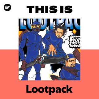 Lootpack | Spotify