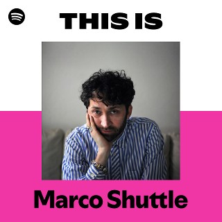Listen to Marco Shuttle Songs | Spotify