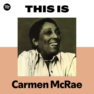 カーメン・マクレエ | Carmen McRae - UNIVERSAL MUSIC JAPAN