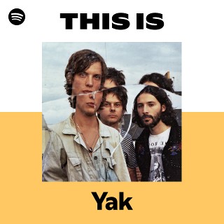 Yak | Spotify