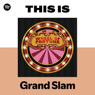 Grand Slam | Spotify