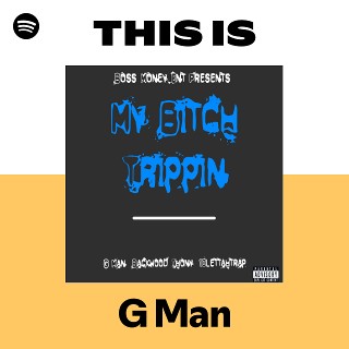 G Man | Spotify