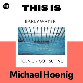 Michael Hoenig | Spotify