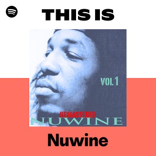 Nuwine | Spotify