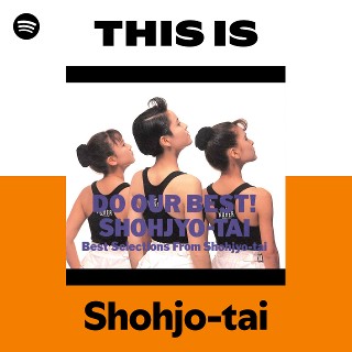 Shohjo-tai | Spotify