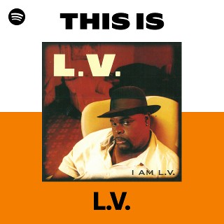 L.V. | Spotify