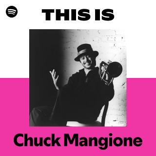 Chuck Mangione | Spotify