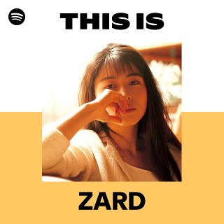 This Is ZARD | Spotify Playlist
