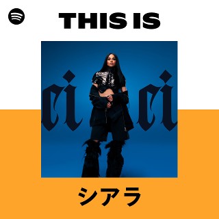 シアラ | Spotify
