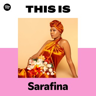 Sarafina | Spotify