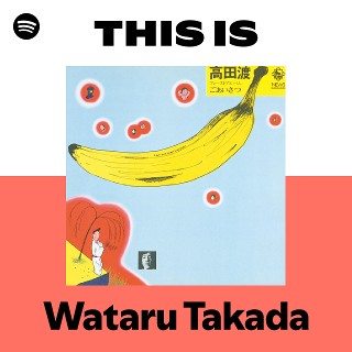 Wataru Takada | Spotify