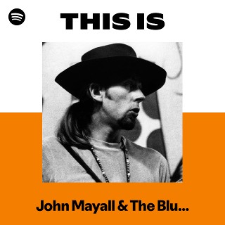 John Mayall & The Bluesbreakers | Spotify