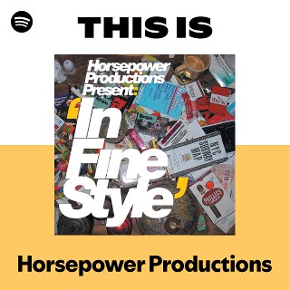 Horsepower Productions | Spotify